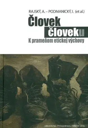 Psychológia, etika Človek človeku - Andrej Rajský