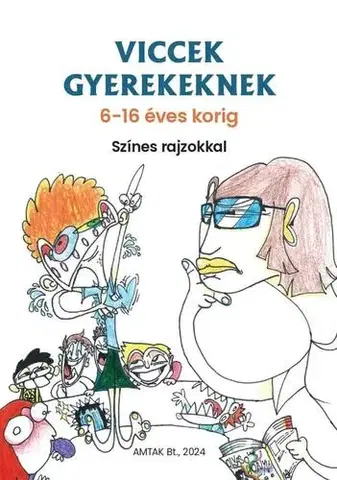 Pre deti a mládež - ostatné Viccek gyerekeknek