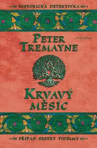 Detektívky, trilery, horory Krvavý měsíc - Peter Tremayne