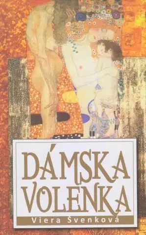 Slovenská beletria Dámska volenka - Viera Švenková