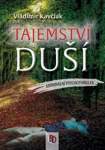 Detektívky, trilery, horory Tajemství duší - Vladimír Kavčiak