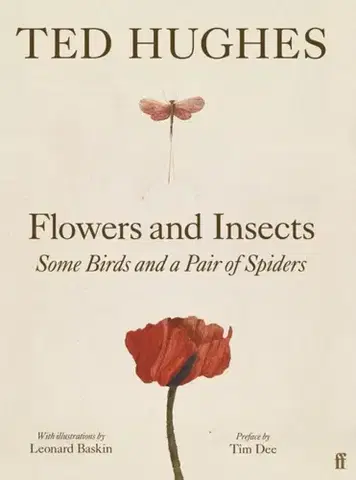 Poézia Flowers and Insects, Some Birds and a Pair of Spiders - Ted Hughes