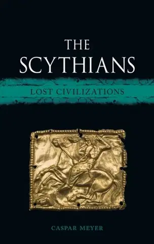 História The Scythians - Caspar Meyer