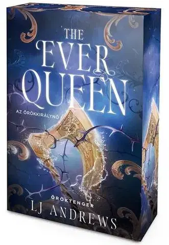 Sci-fi a fantasy The Ever Queen – Az örökkirálynő - Éldekorált kiadás - L.J. Andrews