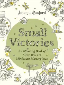 Maľovanky pre dospelých Small Victories - Johanna Basford