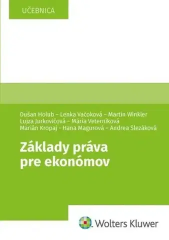 Pre vysoké školy Základy práva pre ekonómov, 2. vydanie - Kolektív autorov