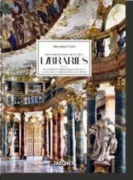 Architektúra Massimo Listri. The World's Most Beautiful Libraries. 40th Ed. - Listri Massimo