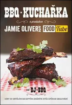 Grilovanie, Wok BBQ Kuchařka - Jamie Oliver´s Food Tube - BBQ DJ