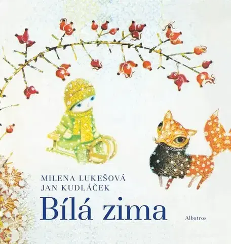 Pre deti a mládež - ostatné Bílá zima - Milena Lukešová