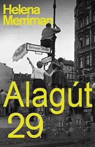 Skutočné príbehy Alagút 29 - Helena Merriman
