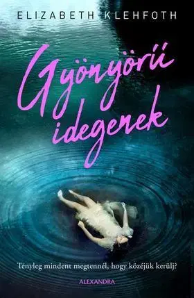 Sci-fi a fantasy Gyönyörű idegenek - Elizabeth Klehfoth