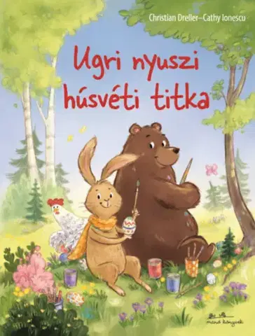 Rozprávky Ugri nyuszi húsvéti titka - Cathy Ionescu