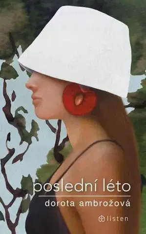 Pre deti a mládež - ostatné Poslední léto - Dorota Ambrožová