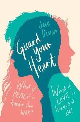 Young adults Guard your Heart - Sue Divin