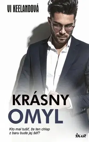 Erotická beletria Krásny omyl - Vi Keelandová,Anna Kolčiterová