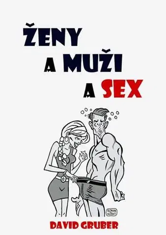Partnerstvo Ženy a muži a sex - David Gruber