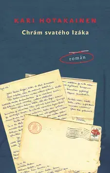 Historické romány Chrám svatého Izáka - Kari Hotakainen