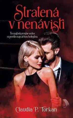 Romantická beletria Stratená v nenávisti - Claudia P. Torkan