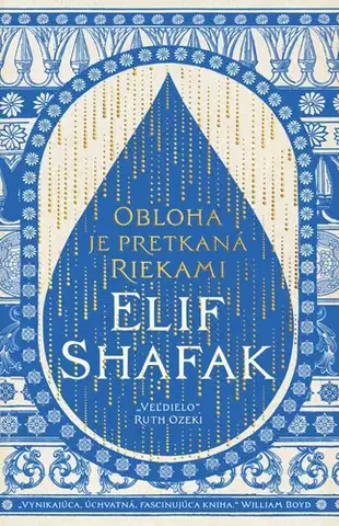 Romantická beletria Obloha je pretkaná riekami - Elif Shafak