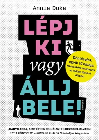 Rozvoj osobnosti Lépj ki vagy állj bele! - Annie Duke