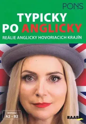 Učebnice pre samoukov Typicky po anglicky- Pons- reálie anglicky hovoriacich krajín - Rebecca Davies