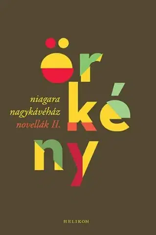 Novely, poviedky, antológie Novellák 2: Niagara Nagykávéház - István Örkény