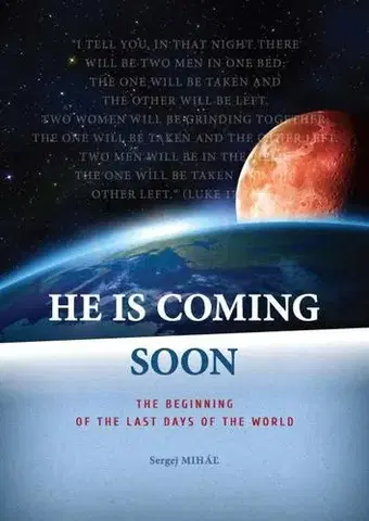 Cudzojazyčná literatúra He is coming soon + CD - Sergej Miháľ