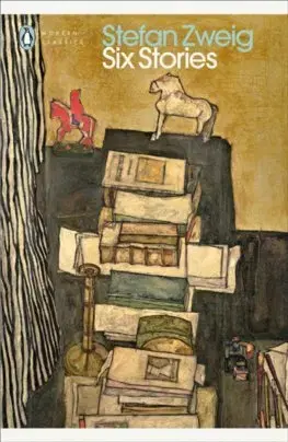 Svetová beletria Six Stories - Stefan Zweig