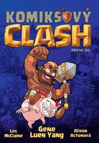 Komiksy Komiksový clash 1 - Gene Luen Yang,Les McClaine,Alison Acton,Zuzana Komprdová