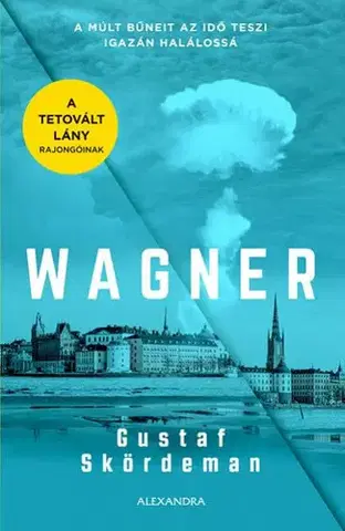 Detektívky, trilery, horory Wagner - Gustaf Skördeman
