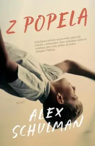 Svetová beletria Z popela - Alex Schulman