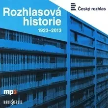 História Radioservis Rozhlasová historie 1923-2013