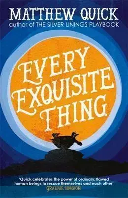 V cudzom jazyku Every Exquisite Thing - Matthew Quick