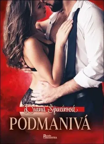 Erotická beletria Podmanivá (český jazyk) - Diana Špacírová