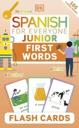 Učebnice a príručky Spanish for Everyone Junior First Words Flash Cards