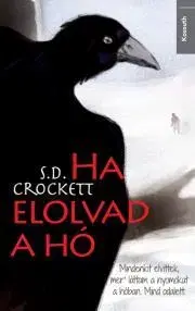 Romantická beletria Ha elolvad a hó - Crockett S. D.