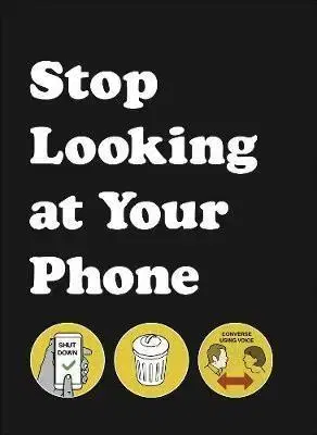 Cudzojazyčná literatúra Stop Looking at Your Phone - Son of Alan