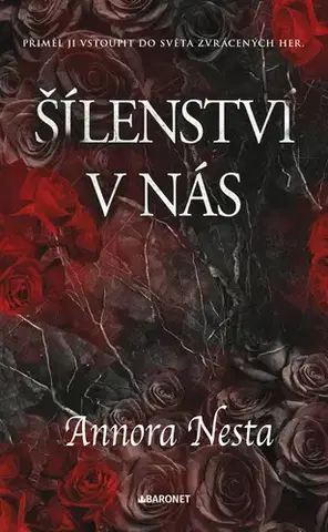Česká beletria Šílenství v nás - Annora Nesta