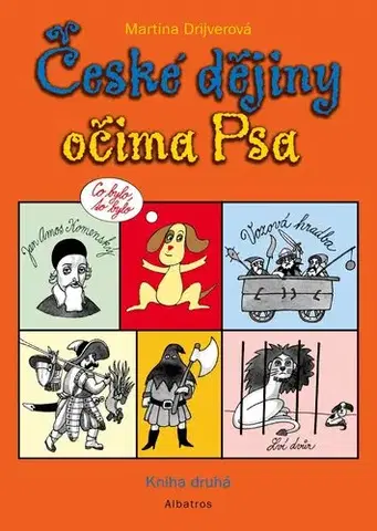 Učebnice - ostatné České dějiny očima Psa 2 - Martina Drijverová