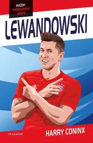 Pre chlapcov Hvězdy fotbalového hřiště - Lewandowski - Harry Coninx
