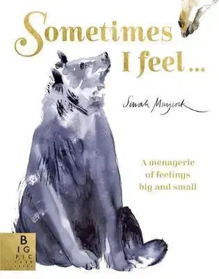 Svetová poézia Sometimes I Feel... - Sarah Maycock