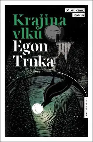 Detektívky, trilery, horory Krajina vlků - Egon Trnka