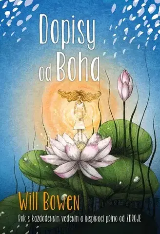 Rozvoj osobnosti Dopisy od Boha - Will Bowen