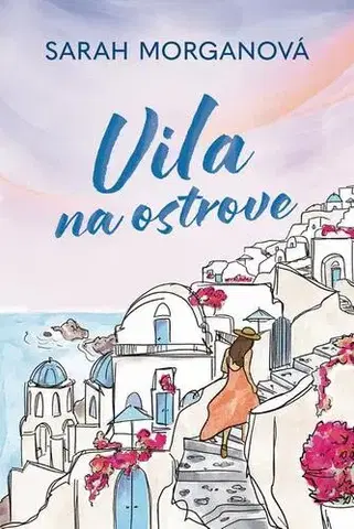 Romantická beletria Vila na ostrove - Sarah Morgan