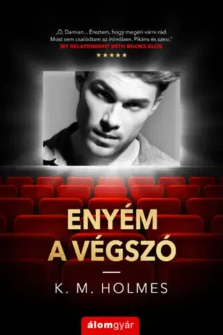Romantická beletria Enyém a végszó - K. M. Holmes