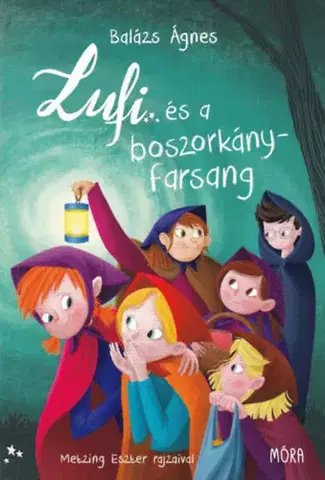 Rozprávky Lufi és a boszorkányfarsang - Ágnes Balázs
