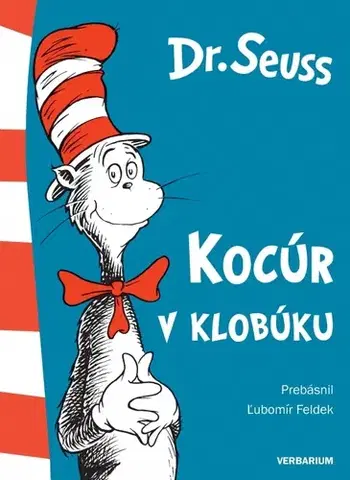 Rozprávky Kocúr v klobúku - Seuss Dr.,Ľubomír Feldek