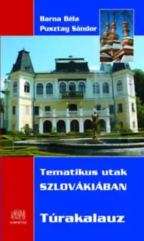 Cestopisy Tematikus utak Szlovákiában - Kolektív autorov