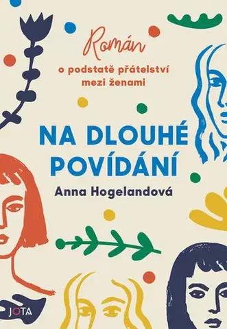 Česká beletria Na dlouhé povídání - Anna Hogelandová,Alena Snelling