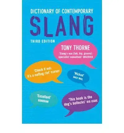 Cudzojazyčná literatúra Dictionary of Contemporary Slang - Tony Thorne